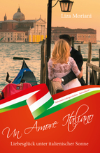 Liebesglück unter italienischer Sonne - Un Amore Italiano