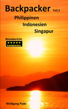 Backpacker Philippinen Indonesien Singapur Teil 2