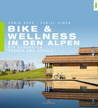 Bike & Wellness in den Alpen