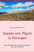 Impulse zum Pilgern in Norwegen