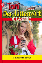 Toni der Hüttenwirt Classic 14 – Heimatroman
