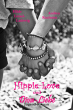 Hippie-Love und Diva-Liebe