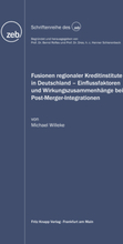 Fusionen regionaler Kreditinstitute in Deutschland