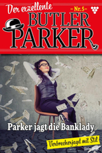Der exzellente Butler Parker 5 – Kriminalroman
