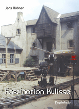 Faszination Kulisse – 60 Jahre DEFA