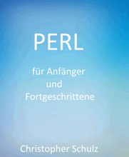 Perl für Anfänger und Fortgeschrittene