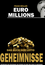 Euro Millions - Das Buch der Lotto Geheimnisse