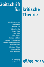 Zeitschrift für kritische Theorie / Zeitschrift für kritische Theorie, Heft 38/39