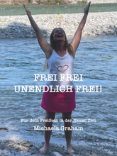 Frei frei unendlich frei