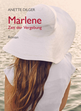 Marlene – Zeit der Vergebung