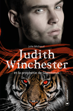 Judith Winchester et la prophétie de Glamtorux