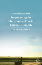 Interviewing for Education and Social Science Research