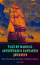 Tales of Magical Adventures & Fantastic Journeys – Peter Pan Books & Other Children's Books