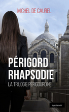 Périgord Rhapsodie