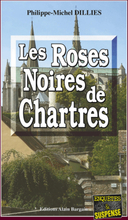 Les Roses noires de Chartres
