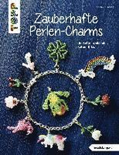 Zauberhafte Perlen-Charms (kreativ.kompakt)