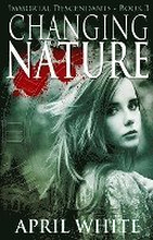 Changing Nature: The Immortal Descendants book 3