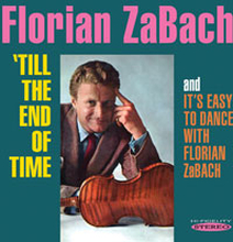 Zabach Florian: Till The End Of Time & It"'s E...