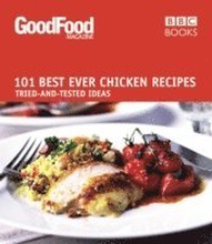 Good Food: Best Ever Chicken Recipes