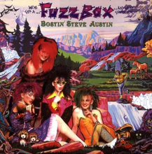 We"'ve Got A Fuzzbox And We"'re Going: Bostin"'...