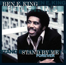King Ben E: Stand by me forever (Rem)