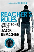 Reacher"'s Rules- Life Lessons From Jack Reacher