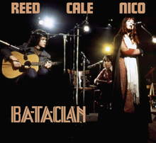 Reed Lou/Nico/John Cale: Le Bataclan 1972