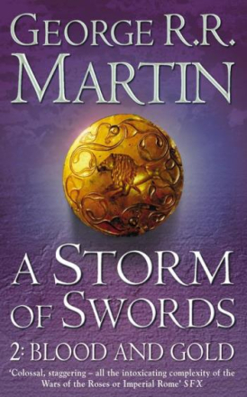 A Storm Of Swords Part 2- Blood And Gold