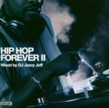 DJ Jazzy Jeff: Hip Hop Forever Vol 2