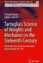 Tartaglias Science of Weights and Mechanics in the Sixteenth Century