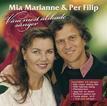 Mia Marianne & Per Filip: Våra mest älskade...