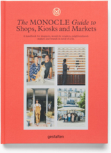 Gestalten Verlag - The Monocle Guide To Shops, Kiosks And Markets - Multi - ONE SIZE
