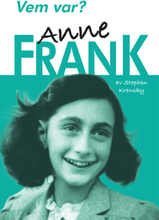 Vem Var? Anne Frank