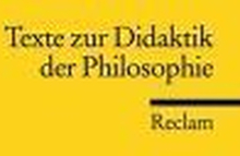 Texte zur Didaktik der Philosophie
