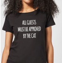 All Guests Must Be Approved By The Cat Women's T-Shirt - Black - 5XL - Black