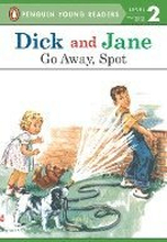Dick and Jane: Go Away, Spot
