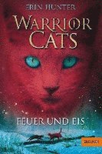 Warrior Cats Staffel 1/02. Feuer und Eis