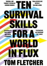 Ten Survival Skills For A World In Flux