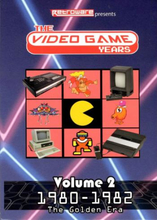 Video Game Years Volume 2 (1980-1982)