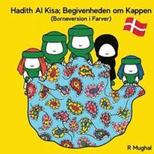 Hadith Al Kisa (Danish Children's Version): Begivenheden om Kappen (Dansk Børneversion)