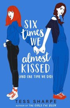 Six Times We Almost Kissed (And One Time We Did)